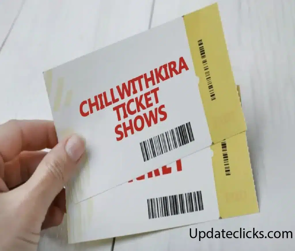 Chillwithkira-Ticket-Shows