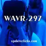Understanding WAVR-297: Exploring Its Implications