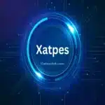 Xatpes: The Guide to Understanding and Using Effectively